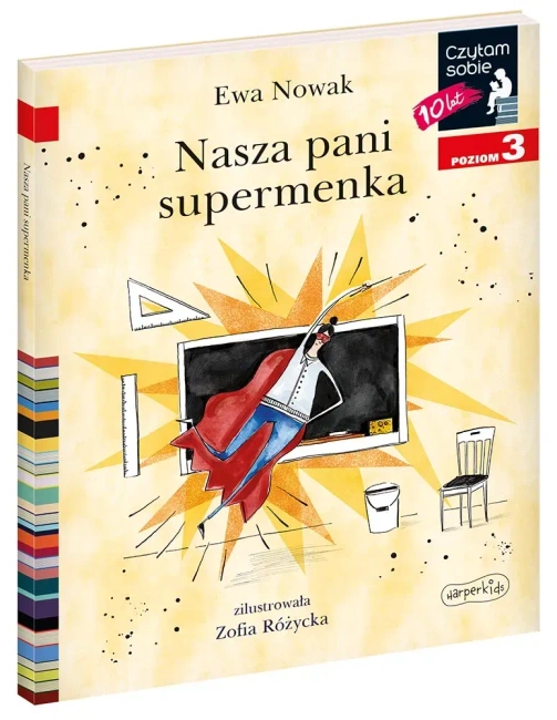 Nasza pani supermenka. Czytam sobie. Poziom 3