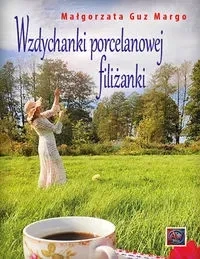 Wzdychanki porcelanowej filiżanki