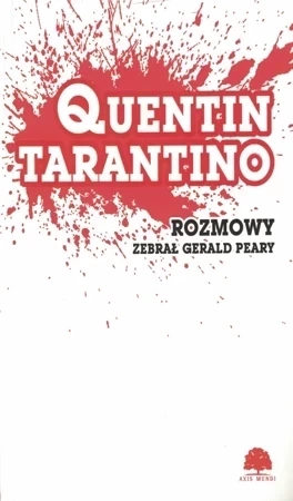 Quentin Tarantino Rozmowy (wyd.2)