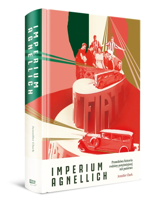 Imperium Agnellich. Prawdziwa historia rodziny potężniejszej niż państwo