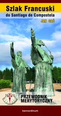 Szlak Francuski do Santiago de Compostella