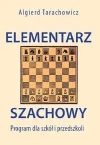Elementarz Szachowy. Program dla szkół i przedszkoli