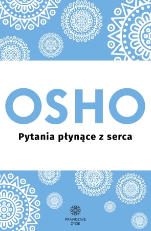 Pytania płynące z serca OSHO