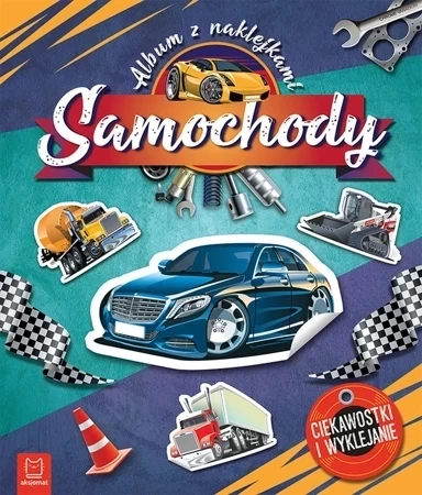 Samochody. Ciekawostki i wyklejanie. Album z naklejkami