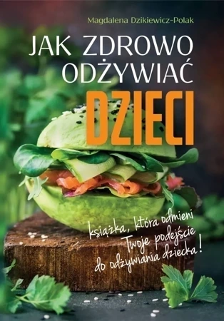 Jak zdrowo odżywiać dzieci
