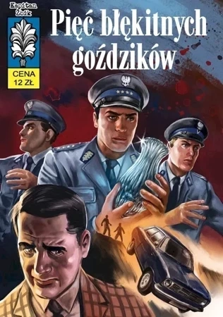 Pięć błękitnych goździków. Tom 54. Kapitan Żbik. wyd. 2