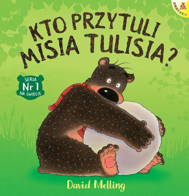 Kto przytuli Misia Tulisia? (wyd. 2020)
