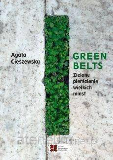Green belts Zielone pierścienie wielkich miast