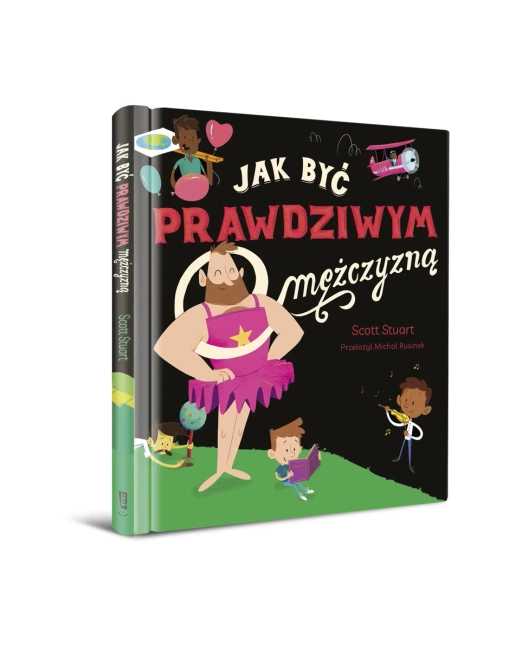 Jak być prawdziwym mężczyzną
