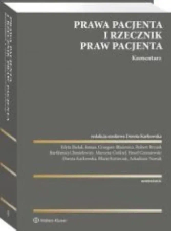Prawa pacjenta Rzecznik Praw Pacjenta Komentarz