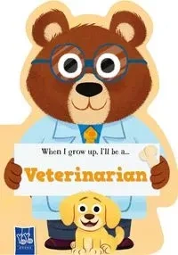 When I Grow Up Veterinarian