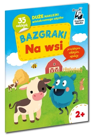Bazgraki na wsi. Kapitan Nauka. Bazgraki