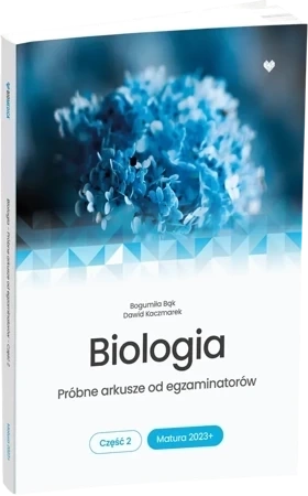 Matura 2023+ Biologia próbne arkusze od egzaminatorów część  2