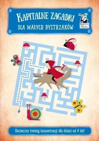 Kapitalne zagadki dla małych bystrzaków. Kapitan Nauka
