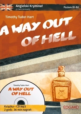 Angielski kryminał z ćw. - A Way Out of Hel + CD