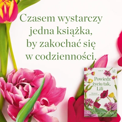 Powiedz życiu tak, Lili