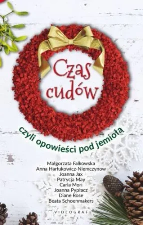 Czas cudów, czyli opowieści pod jemiołą