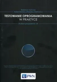 Testowanie w praktyce
