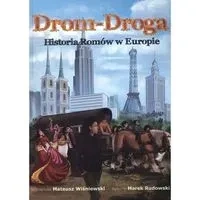 Drom-Droga Historia Romów w Europie