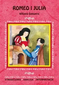 Romeo i Julia Williama Szekspira