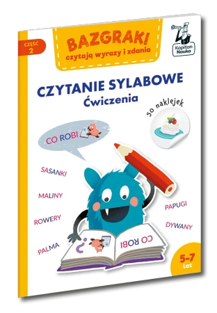 Bazgraki czytają wyrazy i zdania. Czytanie sylabowe. Ćwiczenia