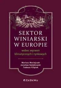 Sektor winiarski w Europie wobec wyzwań klimatycznych i rynkowych