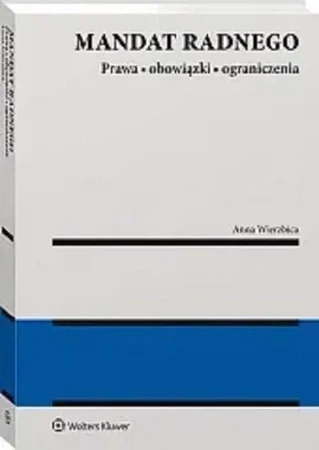 Mandat radnego # prawa, obowiazki i ogra