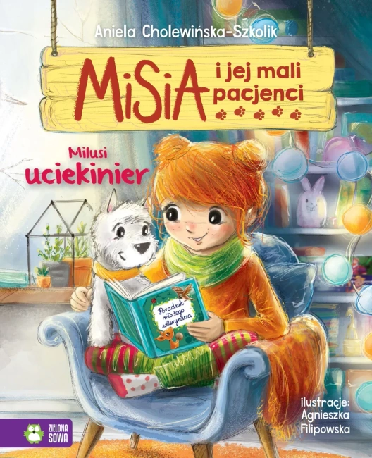 Misia i jej mali pacjenci. Milusi uciekinier (wyd. 2022)