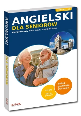 Angielski dla seniorów. Kompleksowy kurs nauki angielskiego. Dla Seniorów wyd. 2