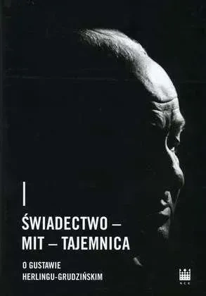 Świadectwo - Mit - Tajemnica