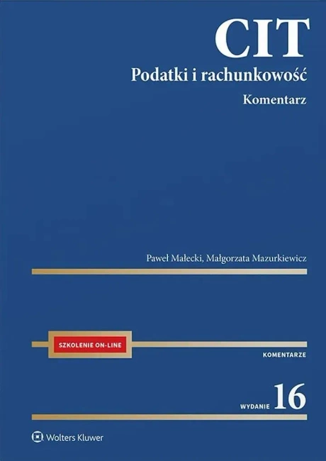 CIT. Komentarz. Podatki i rachunkowość