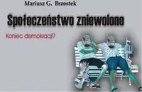 Społeczeństwo zniewolone część 1