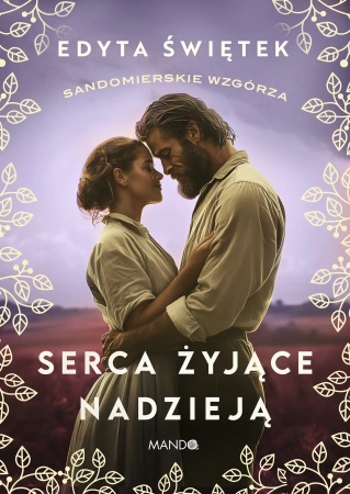 Serca żyjące nadzieją