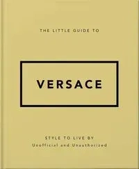 The Little Guide to Versace