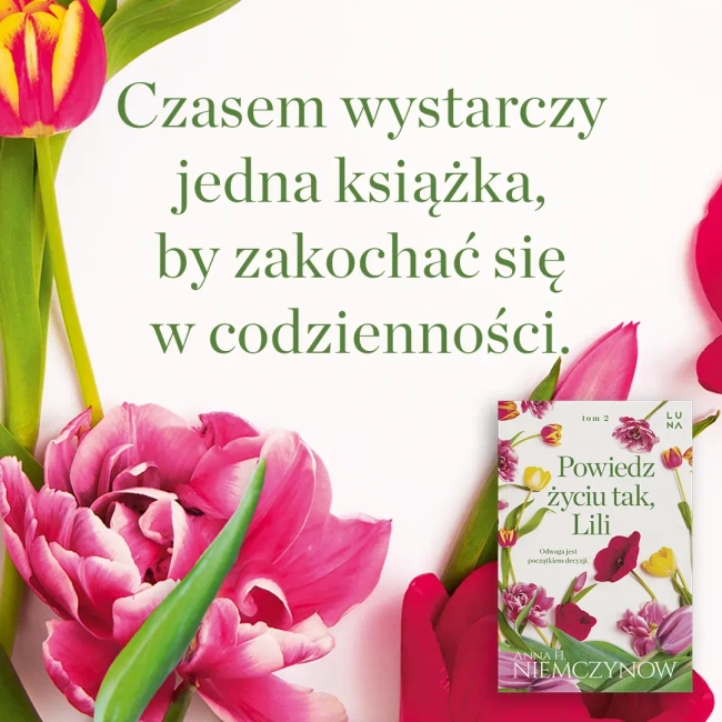 Powiedz życiu tak, Lili