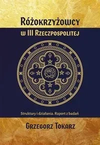 Różokrzyżowcy w III Rzeczpospolitej