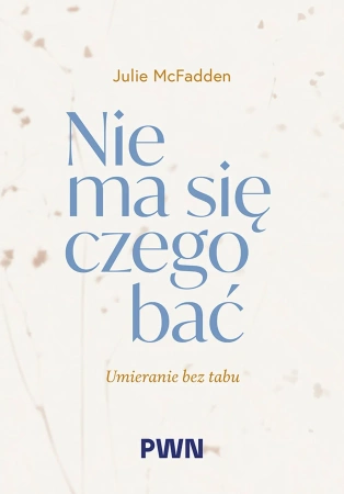 Nie ma się czego bać