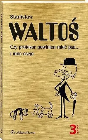 Czy profesor powinien mieć psa... i inne eseje
