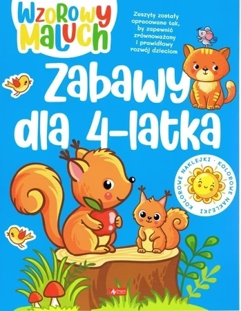 Wzorowy maluch. Zabawy dla 4-latka