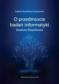 O przedmiocie badań informatyki