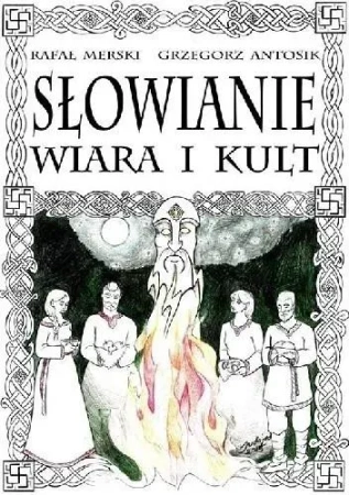 Słowianie. Wiara i kult