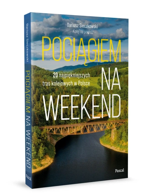 Pociągiem na weekend
