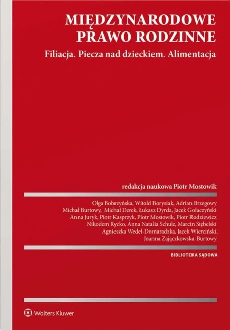 Międzynarodowe prawo rodzinne. Filiacja. Piecza nad dzieckiem. Alimentacja