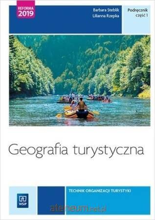 Geografia turystyczna Turystyka Tom 4 Podręcznik Część 1