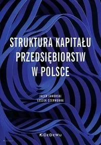 Struktura kapitału przedsiębiorstw w Polsce