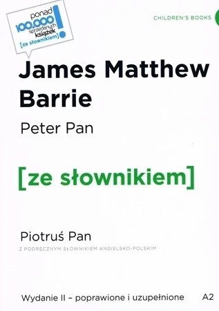 Peter Pan / Piotruś Pan z podręcznym słownikiem angielsko-polskim