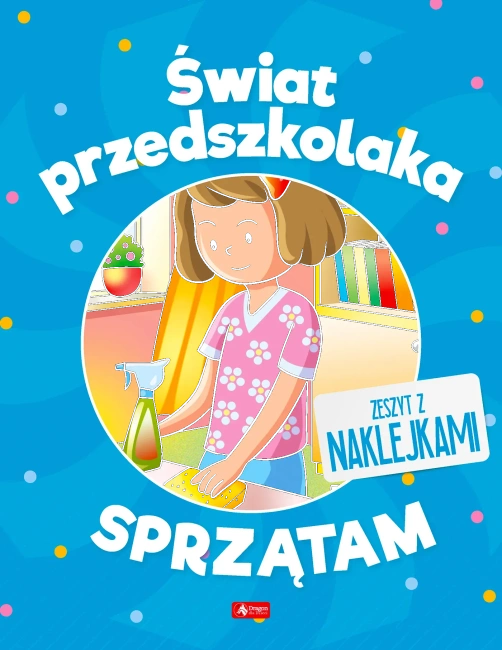 Sprzątam. Świat przedszkolaka