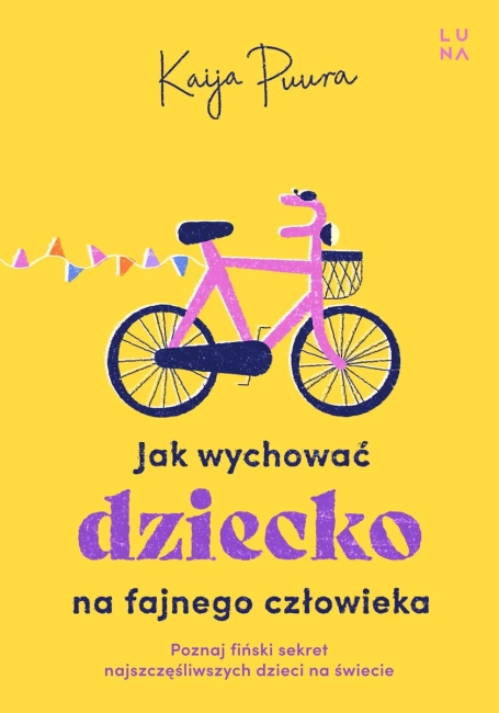 Jak wychować dziecko na fajnego dorosłego