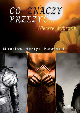 Co znaczy przeżyć…