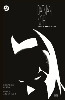 Eduardo Risso. Batman Noir